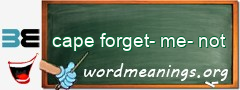 WordMeaning blackboard for cape forget-me-not